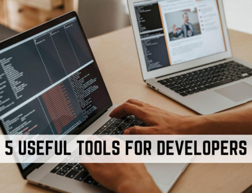 5 Useful Set of Tools for Developers